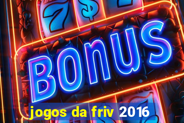 jogos da friv 2016